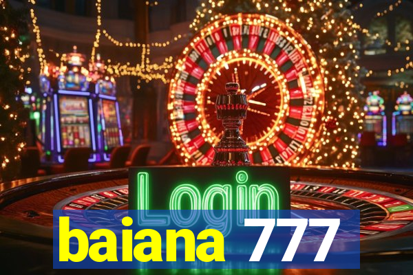 baiana 777